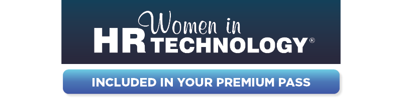 Women in HR Technology -  included in your Premium Pass!